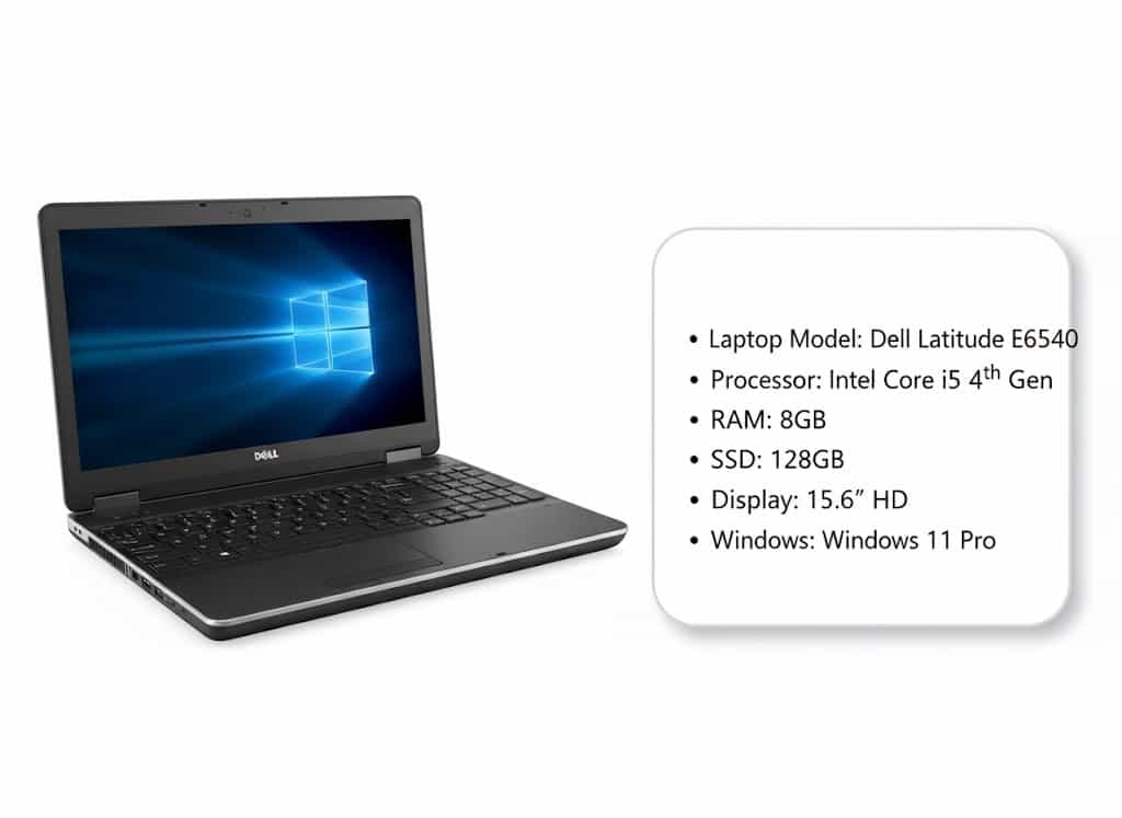 Laptop Dell Latitude E6540 – Intel Core i5 4th Gen| 8 GB RAM | 128 GB SSD | 15.6" HD Display | Windows 11 Pro 1